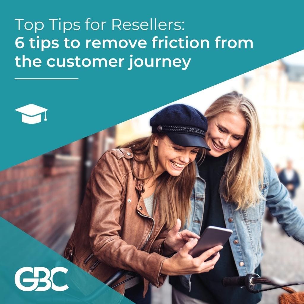 Here are our 6 top tips to remove friction from the customer journey 
