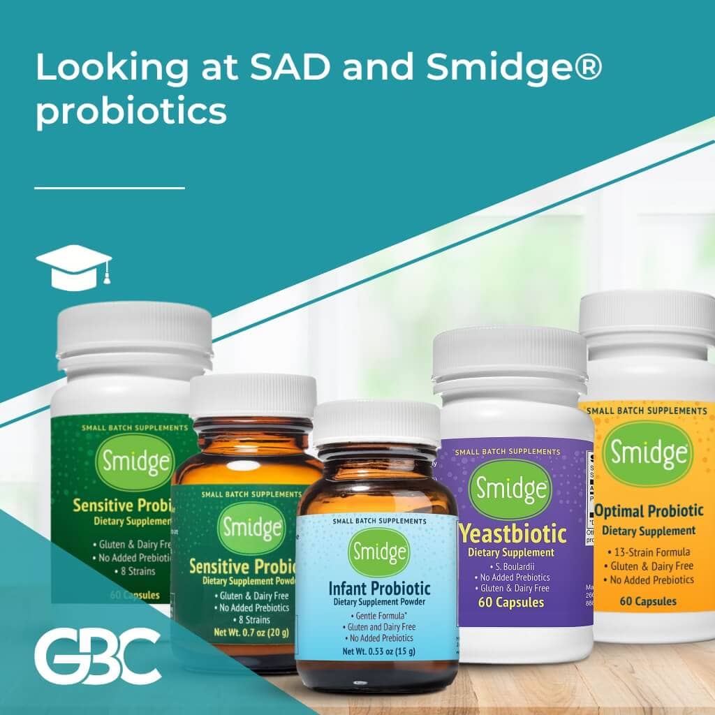 Looking at SAD and Smidge® probiotics