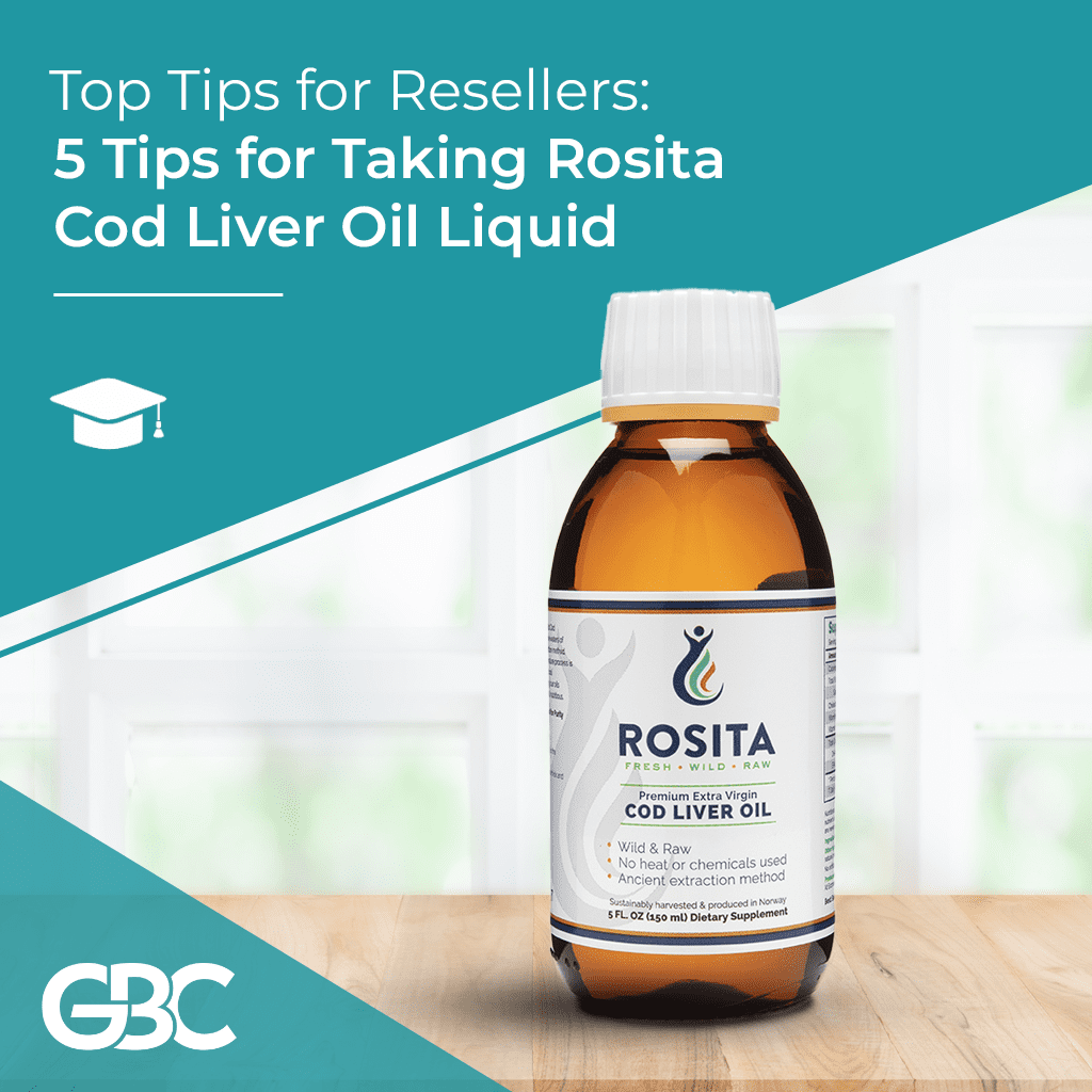 5 tips for taking Rosita Cod Liver Oil Liquid 