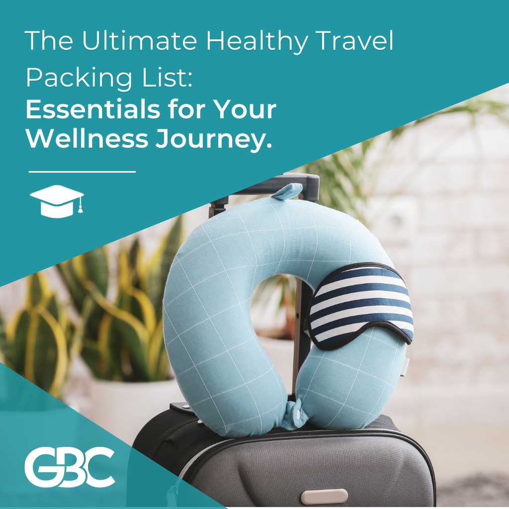 The Ultimate Healthy Travel Packing List: Essentials for Your Wellness Journey 