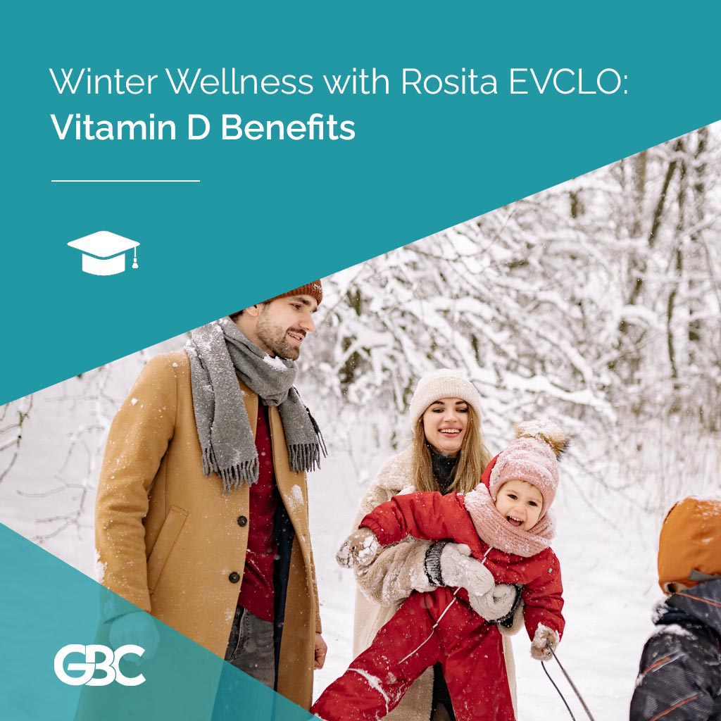 Winter Wellness with Rosita EVCLO: Vitamin D Benefits